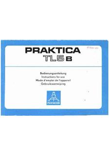 Praktica (VEB) TL 5 B manual. Camera Instructions.